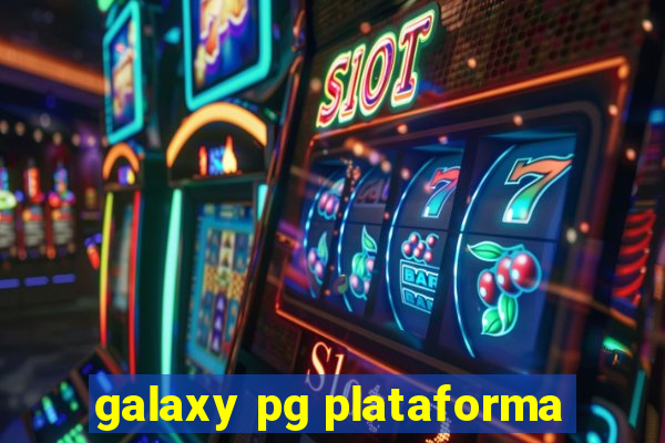 galaxy pg plataforma